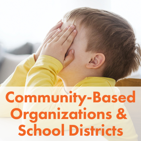 Community-Based Organizations and School Districts